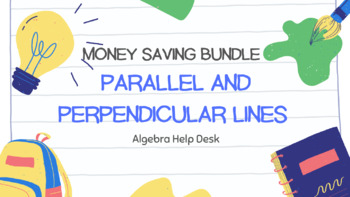 Preview of Unit 4: Linear Functions: Two Lines one Graph | Parallel and Perpendicular lines