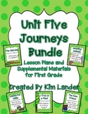 Unit 5 Journeys First Grade Bundle Lesson Plans