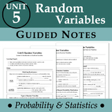 Unit 5 Random Variables NOTES BUNDLE (ProbStat)