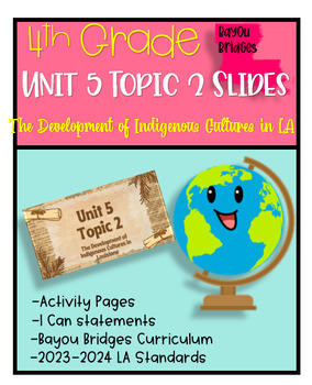 Preview of Unit 5 Topic 2 Slides Bayou Bridges 4th Grade