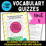 Unit 5: Vocabulary Quizzes-Aligned to Louisiana State Soci
