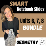 Unit 6, 7, & 8 RESOURCE Bundle | Geometry | Illustrative M