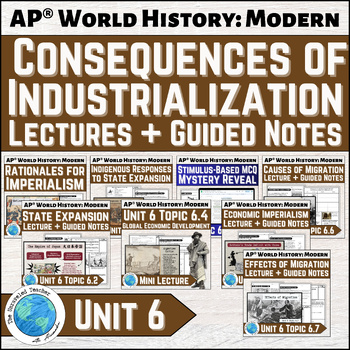 Preview of AP® World History Unit 6 Lectures Guided Notes and Activities WHAP PPTs
