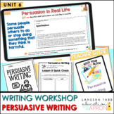 Unit 6: Persuasive Writing Digital + Printable Distance Learning
