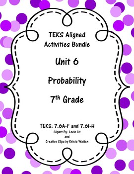 Preview of Unit 6 - Probability - Activities - 7th Grade Math TEKS