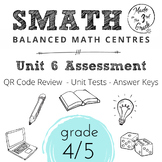 Unit 6 SMATH Test and QR Code Review (Split Grade Resource 4/5)