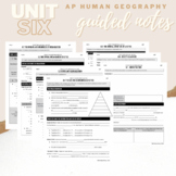 Unit 6: Student Guided Notes - AP Human Geography
