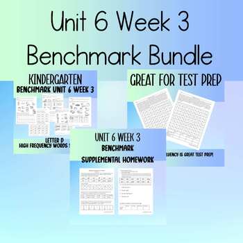 Preview of Unit 6 Week 3 Kindergarten Benchmark Bundle