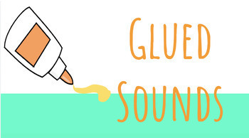 Preview of Unit 7 Glued Sounds Google Slides