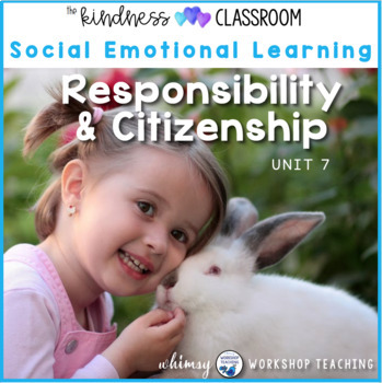 Preview of Unit 7 Responsibility, Citizenship, Good Choices, Social Skills, Character