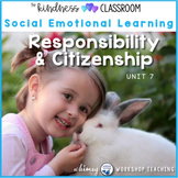 Unit 7 Responsibility, Citizenship, Good Choices, Social S
