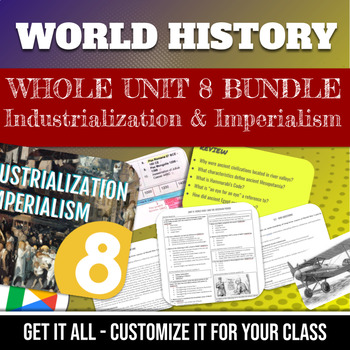 Preview of Unit 8 - Industrialization & Imperialism- WHOLE UNIT BUNDLE