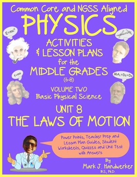 Preview of Unit 8 - THE LAWS OF MOTION: NGSS Aligned PHYSICS for THE MIDDLE GRADES (Vol. 2)