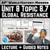 Unit 8 Topic 8.7 Global Resistance to Established Power St