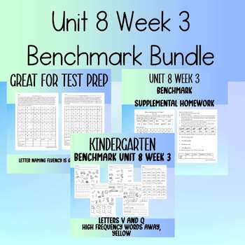 Preview of Unit 8 Week 3 Kindergarten Benchmark Homework and Phonics Supplement Bundle