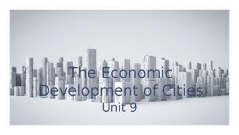 Preview of Unit 9 Benchmark Advance: The Economic Development of Cities