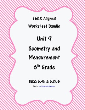 Preview of Unit 9 - Geometry and Measurement - Worksheets - 6th Grade Math TEKS