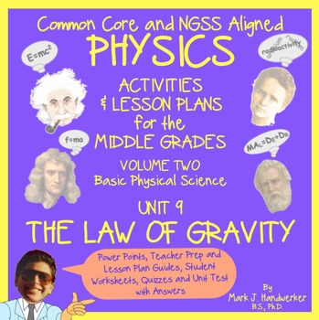 Preview of Unit 9 - THE LAW OF GRAVITY -  NGSS Aligned PHYSICS for THE MIDDLE GRADES