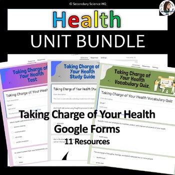 Preview of Taking Charge of Your Health: HS Health | Google forms | Unit Bundle