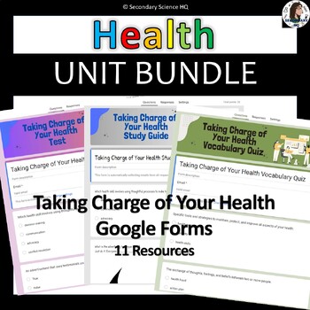 Preview of Taking Charge of Your Health HS Health | Google forms | Unit Bundle