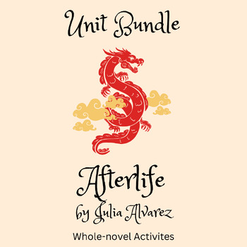 Preview of Unit Bundle | Afterlife | Julia Alvarez | End of Novel Study | Activities