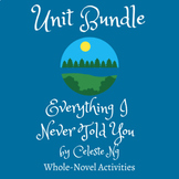 Unit Bundle | Everything I Never Told You by Celeste Ng | 