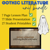 Unit Bundle - Gothic Literature - American Literature - 11