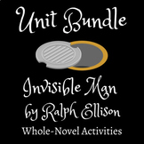 Unit Bundle | Invisible Man by Ralph Ellison | Whole-Novel