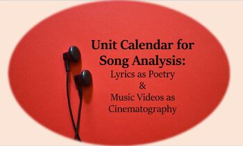 Preview of Unit Calendar for Song Lyric & Cinematography Analysis Project