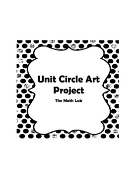 Preview of Unit Circle Art Project