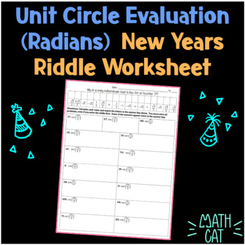 Preview of Unit Circle Evaluation Practice (in Radians) New Year Riddle