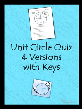 Preview of Unit Circle Quiz - 4 Versions with Keys