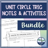 Unit Circle Trigonometry Guided Notes and Activities Bundle