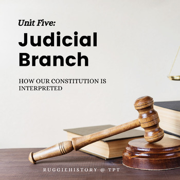 Preview of Unit Five: The Judicial Branch Unit - Bundle