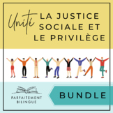 Unité : La justice sociale et le privilège / French Social