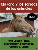 Elementary Spanish Unit Lesson Plan for Clifford y Los Son