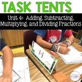 Task Tents™ - Add, Subtract, Multiply, and Divide Fraction