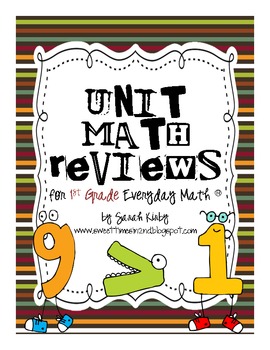 Preview of Unit Math Reviews - 1st Grade Everyday Math®