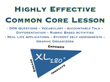 Preview of LOOK NO FURTHER, YOUR HIGHLY EFFECTIVE COMMON CORE LESSON IS HERE!