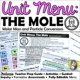 Unit Menu: The Mole