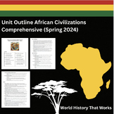 Unit Outline  African Civilizations Comprehensive (Spring 2024)