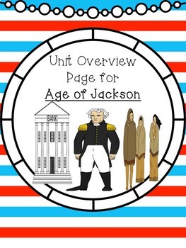 Preview of Unit Overview Page: Age of Jackson