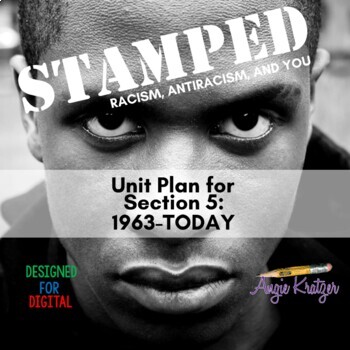 Preview of Section 5 of Stamped: Racism, Antiracism, and You | Stamped for Kids | Reynolds
