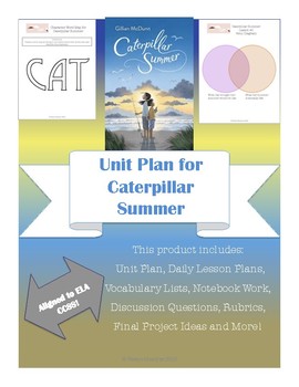 Preview of Unit Plan for Caterpillar Summer by Gillian McDunn