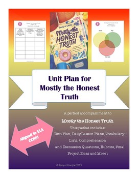 Preview of Unit Plan for Mostly the Honest Truth by Jody J. Little