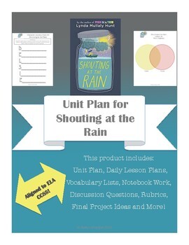 Preview of Unit Plan for Shouting at the Rain by Lynda Mullaly Hunt