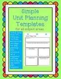 Unit Planning Templates (for all subject areas): simple and easy!