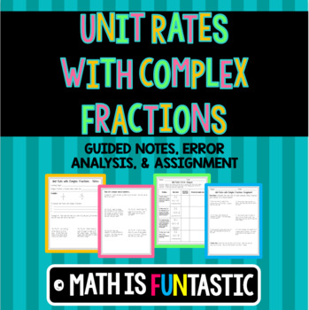 Preview of Unit Rate with Complex Fractions - Guided Notes, Error Analysis, and Assignment