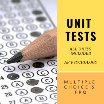 Preview of Unit Test Bundle (Multiple Choice/FRQ) | AP Psychology *Editable