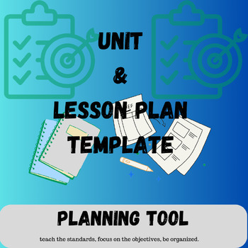 Preview of Unit and Lesson Plan Template for Middle of High School